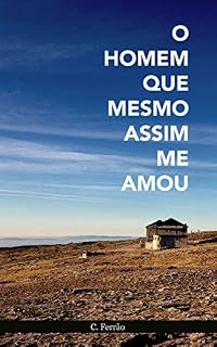 Livro O homem que mesmo assim me amou (Bílis Negra)