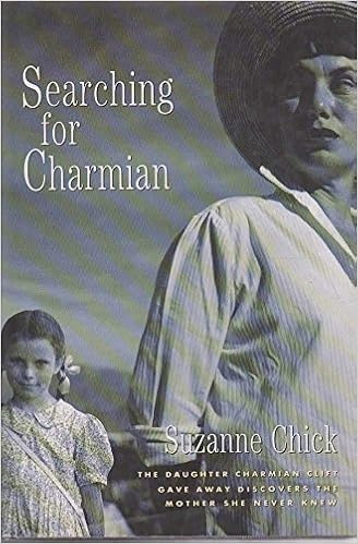 Searching For Charmian The Daughter Charmian Clift Gave Away Discovers The Mother She Never Knew Chick Suzanne 9780732907846 Amazon Com Books