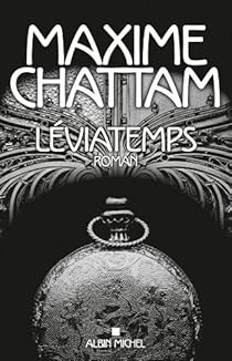 Leviatemps Maxime Chattam Les Reveries D Isis