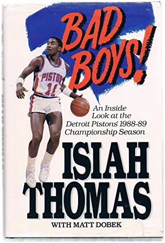 Bad Boys!: Inside Look at the Detroit Pistons' 1988-89 Championship Season