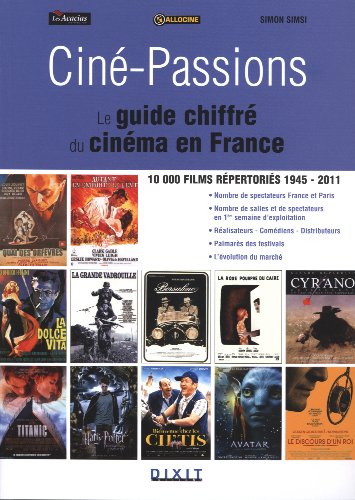 Ciné-passions, le guide chiffré du cinéma en France