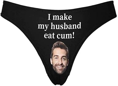 Amazon Com Custom Face On Underwear I Make My Husband Eat Cum Thong G Strings Briefs Underpants Printed With Photo Xs 3xl Clothing