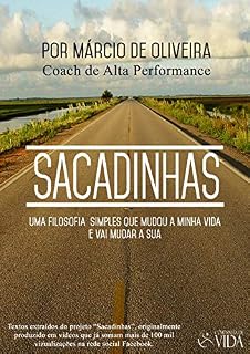 Livro Sacadinhas: Uma filosofia simples que mudou a minha vida e vai mudar a sua.