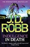 Front cover for the book Indulgence In Death by J. D. Robb