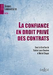 La  confiance en droit privé des contrats