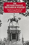 The Southern Essays of Richard M. Weaver