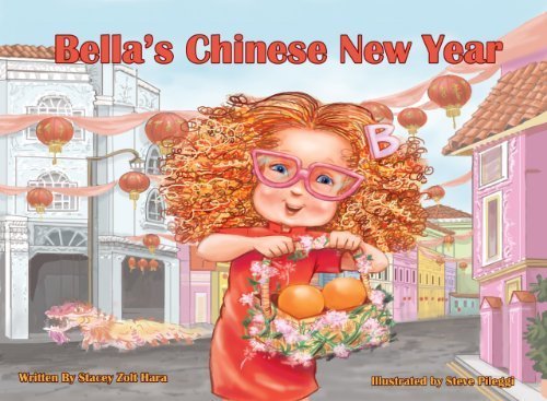Bella's Chinese New Year by Stacey Zolt Hara (Hardcover)