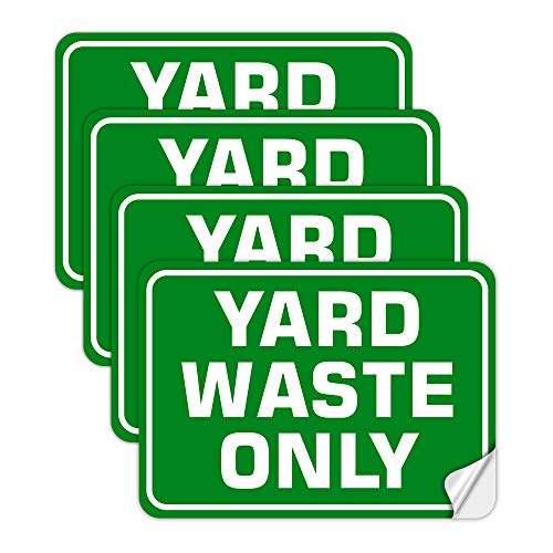 Yard Waste Sticker Yard Waste Only Signs 4 Pack 10" x 7" Recycle Yard