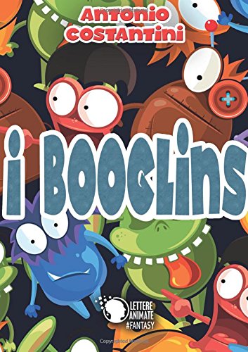 I Booglins Italian Edition Costantini Antonio Amazon Com Books