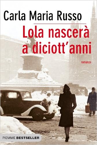 Carla Maria Russo - Lola nascerà a diciott'anni (2009)
