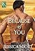 Because of You (A Coming Home Novel Book 1)