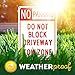 No Parking Do Not Block Driveway Tow Zone Sign, 10x14 Inches, Rust Free .040 Aluminum, Fade Resistant, Made in USA by My Sign Center