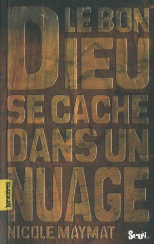 Le  Bon Dieu se cache dans un nuage