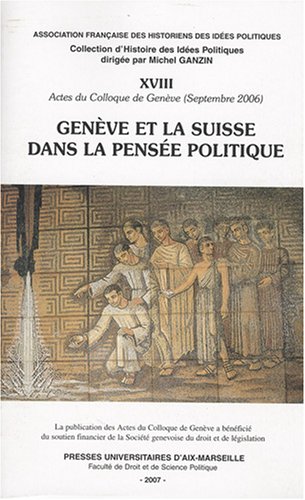 Genève et la Suisse dans la pensée politique