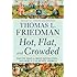 Hot, Flat, and Crowded: Why We Need a Green Revolution - and How It Can Renew America, Release 2.0