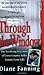 Through the Window: The Terrifying True Story of Cross-Country Killer Tommy Lynn Sells