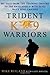 Trident K9 Warriors: My Tale from the Training Ground to the Battlefield with Elite Navy SEAL Canines