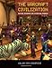 The Warcraft Civilization: Social Science in a Virtual World (MIT Press)