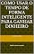 Livro Como Usar o Tempo de Forma Inteligente para Ganhar Dinheiro