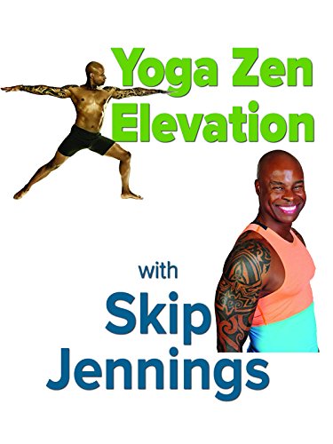 Yoga Zen Elevation with Skip Jennings