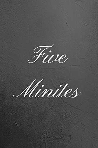 Five Minutes: Notebook journal filled with optimistic and positive Quotes Paperback – January 15, 2017