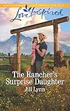The Rancher's Surprise Daughter: A Fresh-Start Family Romance (Colorado Grooms Book 1) by Jill Lynn