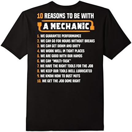 Mens 10 Reasons To Be With Mechanic T-Shirt - Mechanic Funny XL Black