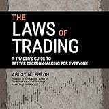 The Laws of Trading: A Trader's Guide to Better