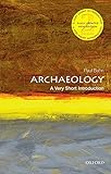 Archaeology: A Very Short Introduction (Very Short Introductions) by Paul Bahn