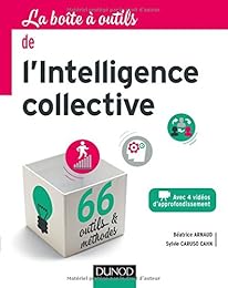 La  boîte à outils de l'intelligence collective