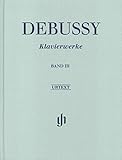 Debussy Piano Works Volume 3 Clothbound by 