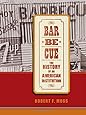 Barbecue: The History of an American Institution