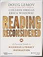 Reading Reconsidered: A Practical Guide to Rigorous Literacy Instruction