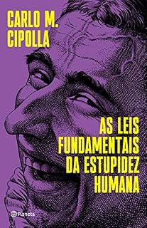 Livro As leis fundamentais da estupidez humana