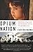 Opium Nation: Child Brides, Drug Lords, and One Woman's Journey Through Afghanistan - Book by Fariba Nawa