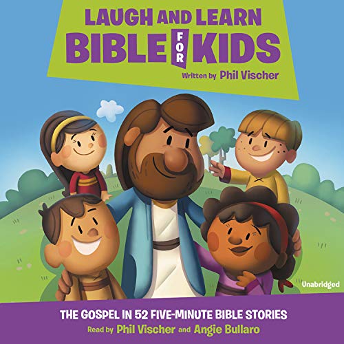 Laugh And Learn Bible For Kids The Gospel In 52 Five Minute Bible