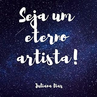 Livro Seja um eterno artista!