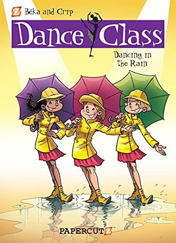 Dance Class #9: Dancing in the Rain (Dance Class Graphic Novels)