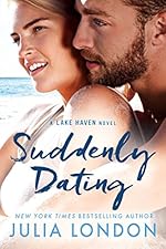 Suddenly Dating (A Lake Haven Novel Book 2)