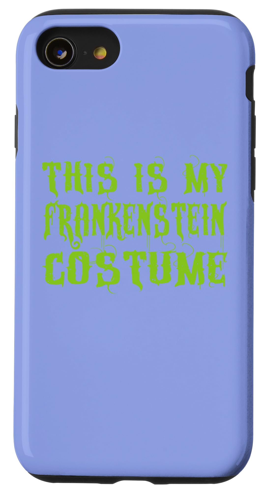 iPhone SE (2020) / 7 / 8 This Is My Frankenstein Outfit Funny Halloween Costume Case