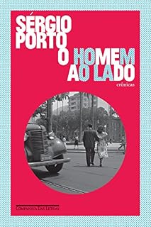 Livro O homem ao lado: Crônicas