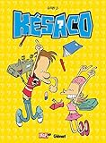 Késaco, Tome 2 : Vous pouvez répéter la question ? by