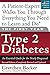 The First Year: Type 2 Diabetes: An Essential Guide for the Newly Diagnosed (Marlowe Diabetes Library)
