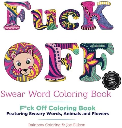 Download Swear Word Coloring Book: B&W Edition: F*ck Off Adult Coloring Book PDF