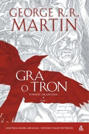 Gra o Tron. Powiesc graficzna. Tom 1 (Polska wersja jezykowa)