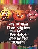 How To Draw Five Nights at Freddy's: FNaF Drawing Book For Kids - O