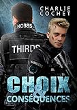 Choix et conséquences (THIRDS (Français) t. 6) (French Edition) by 
