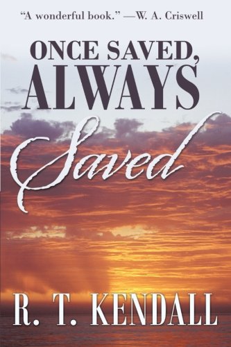 Once Saved, Always Saved