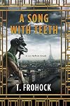 A Song with Teeth: A Los Nefilim Novel