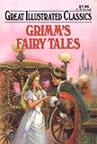 Grimm's Fairy Tales (Great Illustrated Classics) by Nemerson, Roy (2008) Paperback